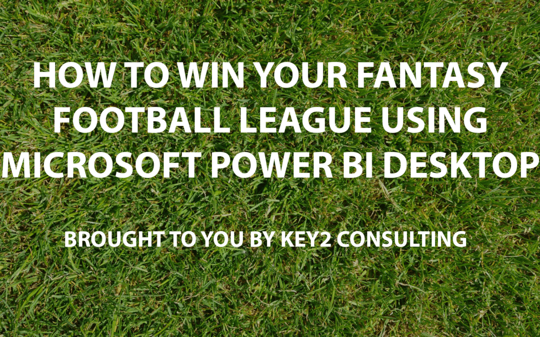Win Your Fantasy Football League Using Microsoft Power BI Desktop