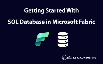 SQL Database in Microsoft Fabric – Getting Started